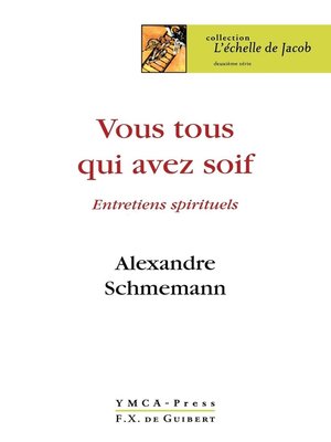 cover image of Vous tous qui avez soif...